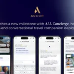 Accor Launches ALL Concierge for Hotel Search, Booking Support and Travel Advice